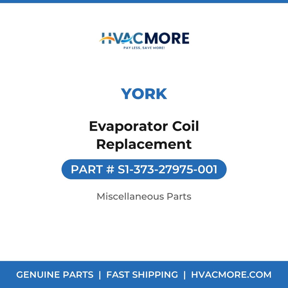York Evaporator Coil Replacement S1-373-27975-001