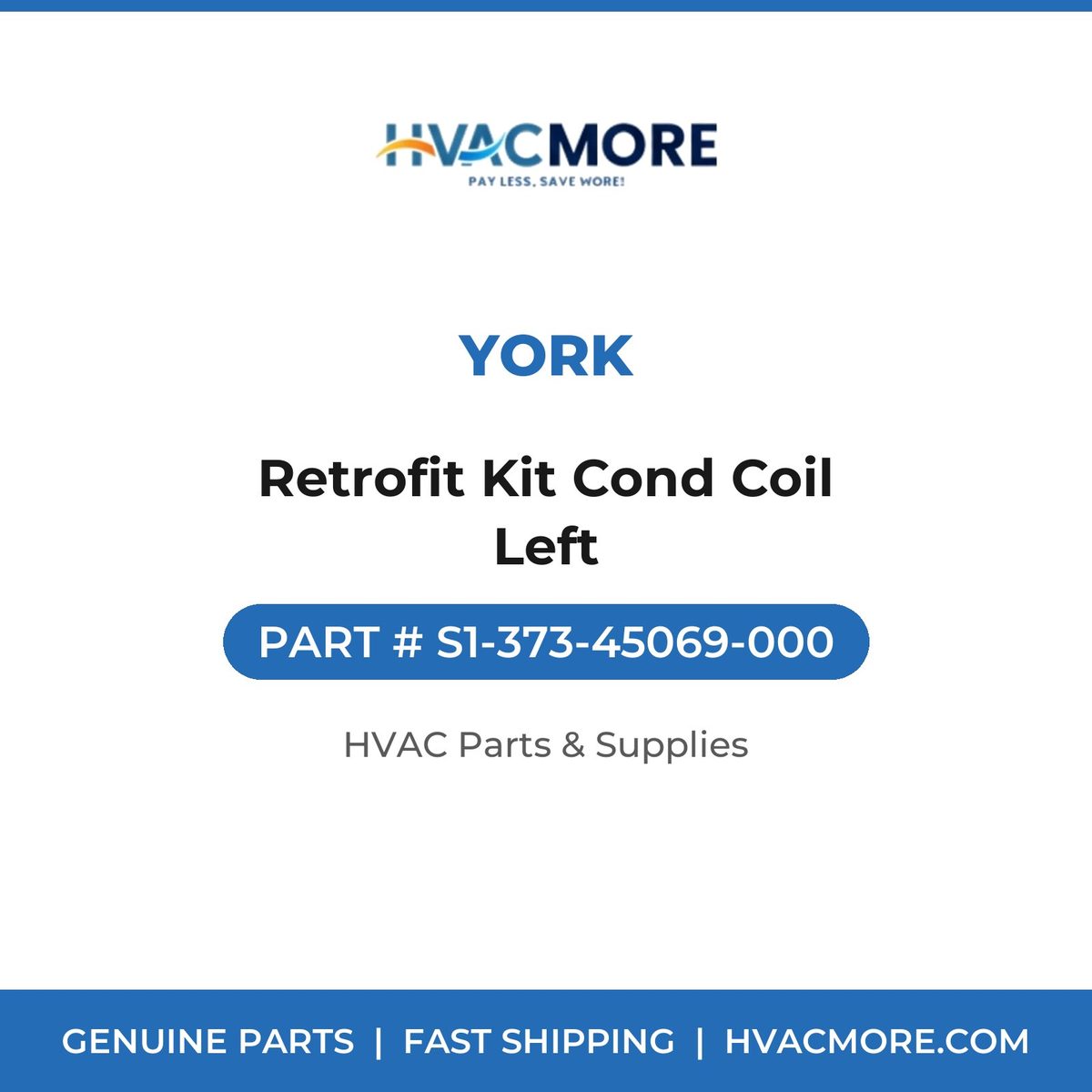 York Retrofit Kit Cond Coil Left S1-373-45069-000