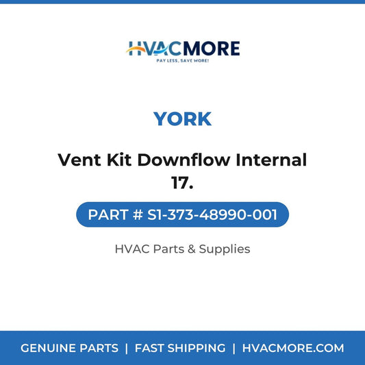 York Vent Kit Downflow Internal 17. S1-373-48990-001