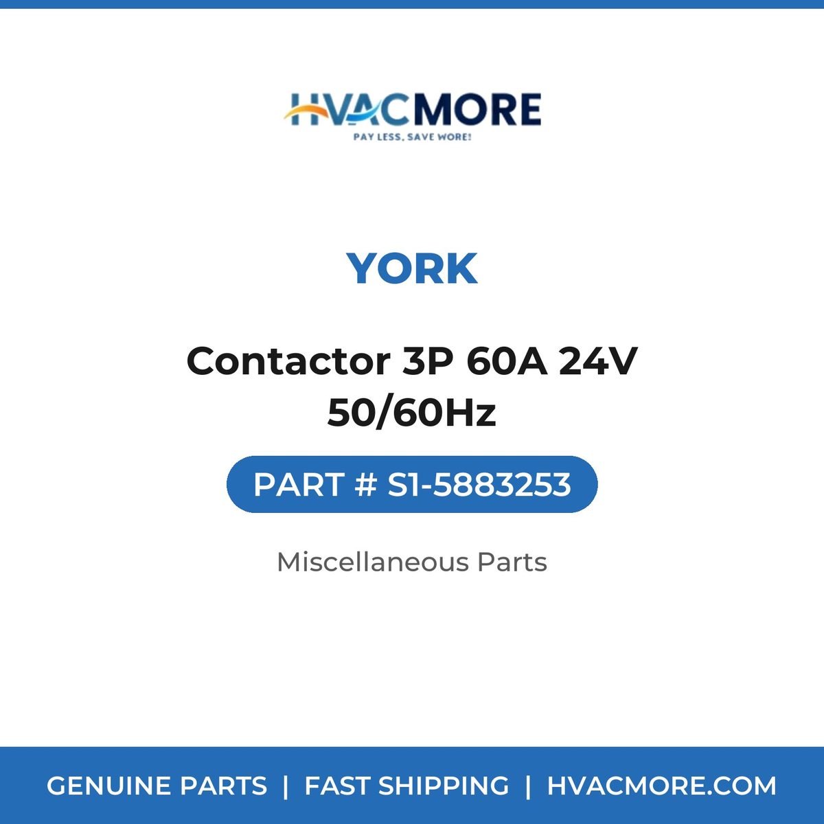 York Contactor 3P 60A 24V 50/60Hz S1-5883253