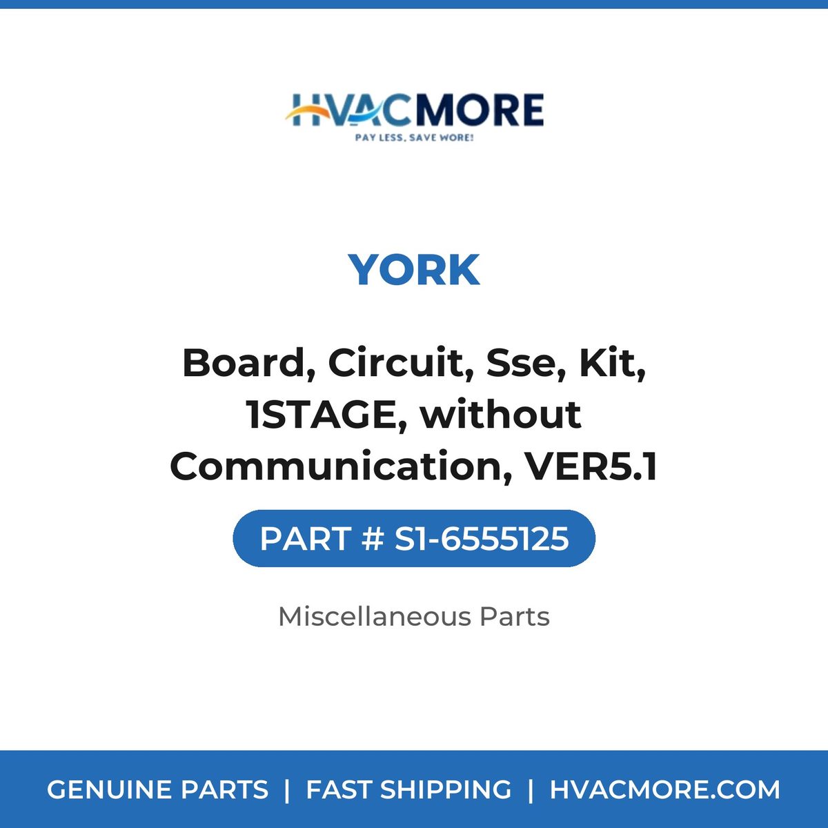 York Board, Circuit, Sse, Kit, 1STAGE, without Communication, VER5.1 S1-6555125
