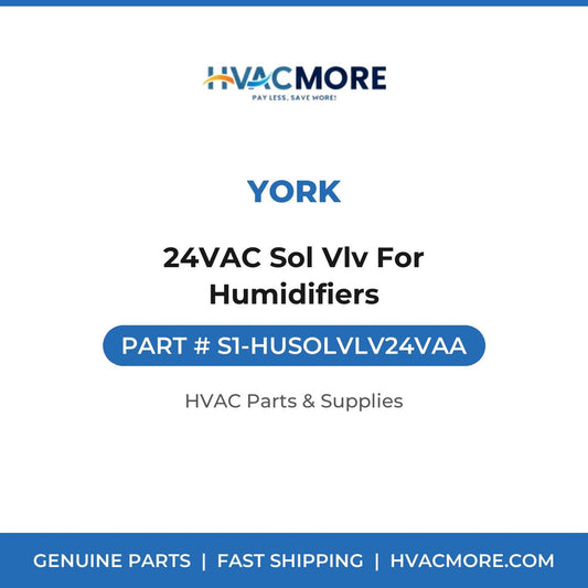 York 24VAC Sol Vlv For Humidifiers S1-HUSOLVLV24VAA