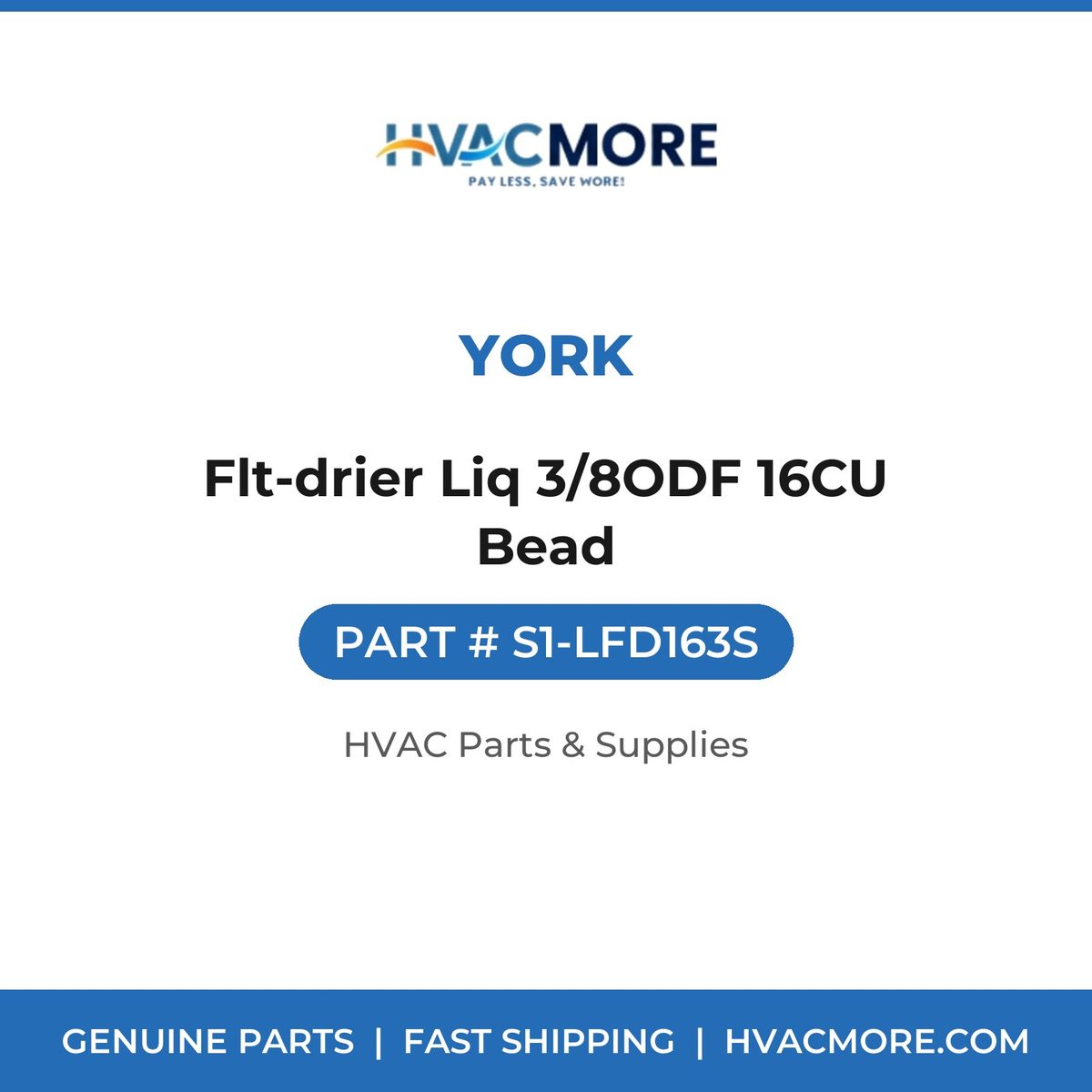 York Flt-drier Liq 3/8ODF 16CU Bead S1-LFD163S