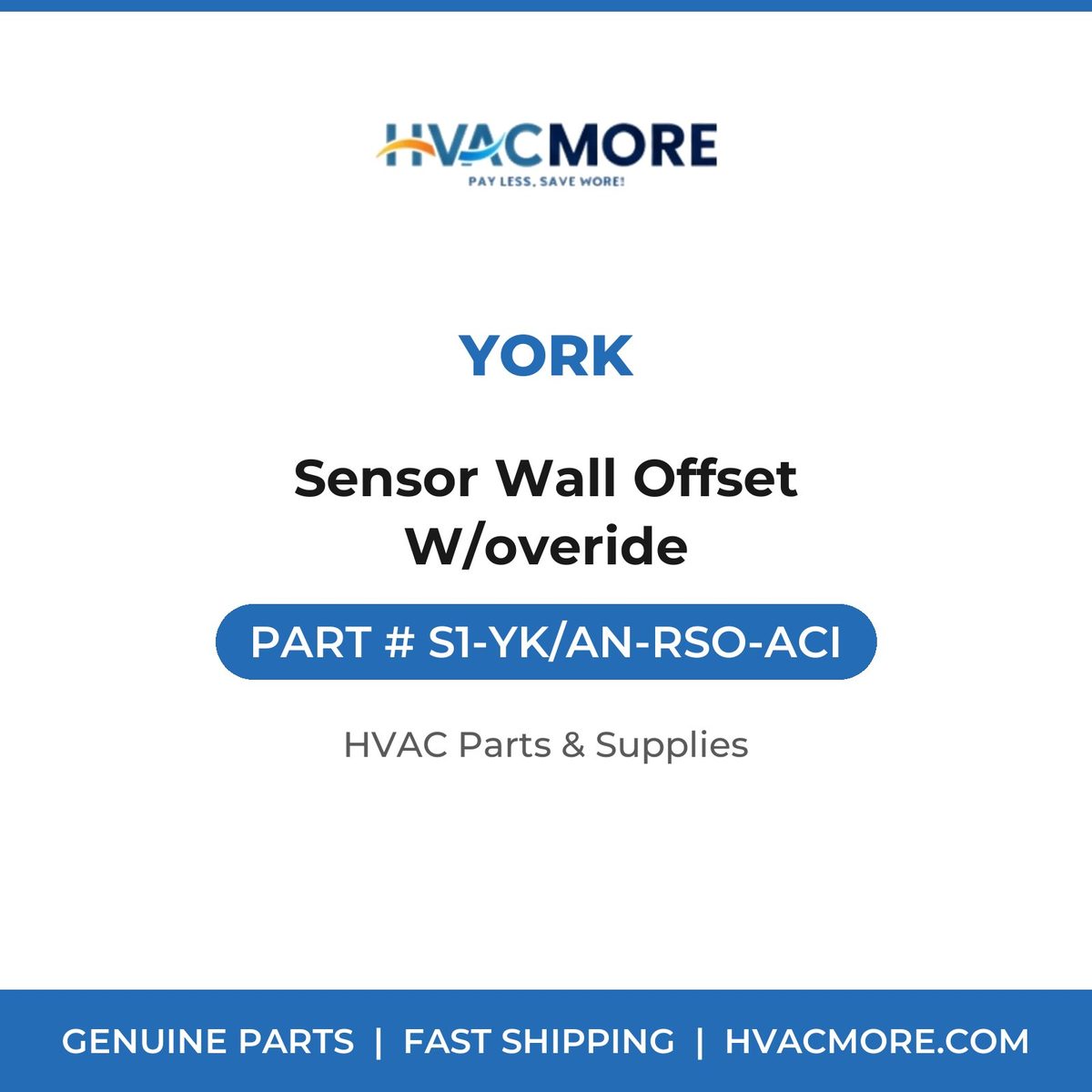 York Sensor Wall Offset W/overide S1-YK/AN-RSO-ACI