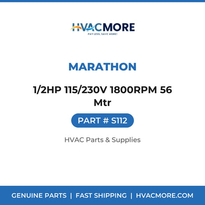 Marathon 1/2HP 115/230V 1800RPM 56 Mtr S112