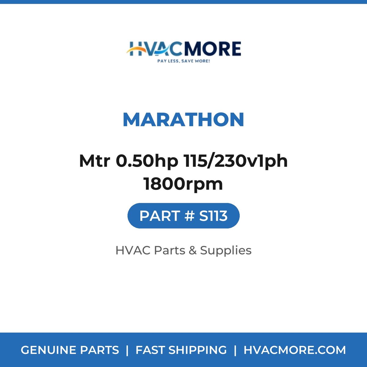 Marathon Mtr 0.50hp 115/230v1ph 1800rpm S113