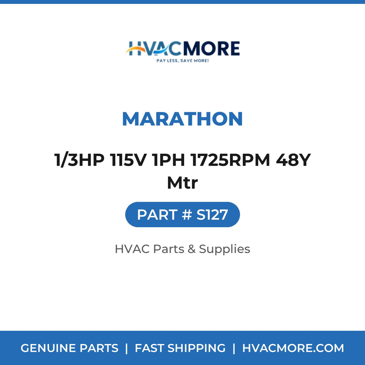 Marathon 1/3HP 115V 1PH 1725RPM 48Y Mtr S127