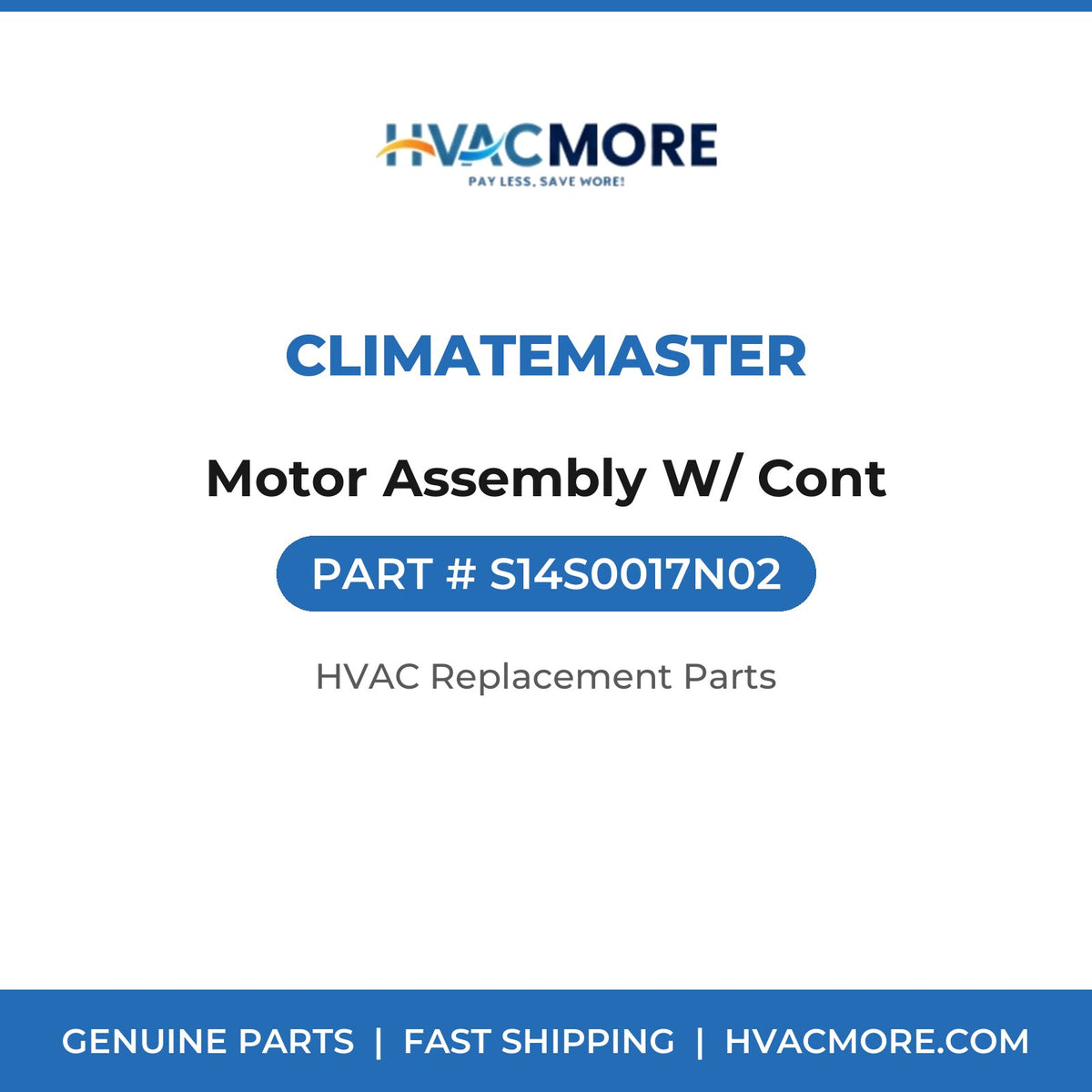 ClimateMaster Motor Assembly W/ Cont S14S0017N02