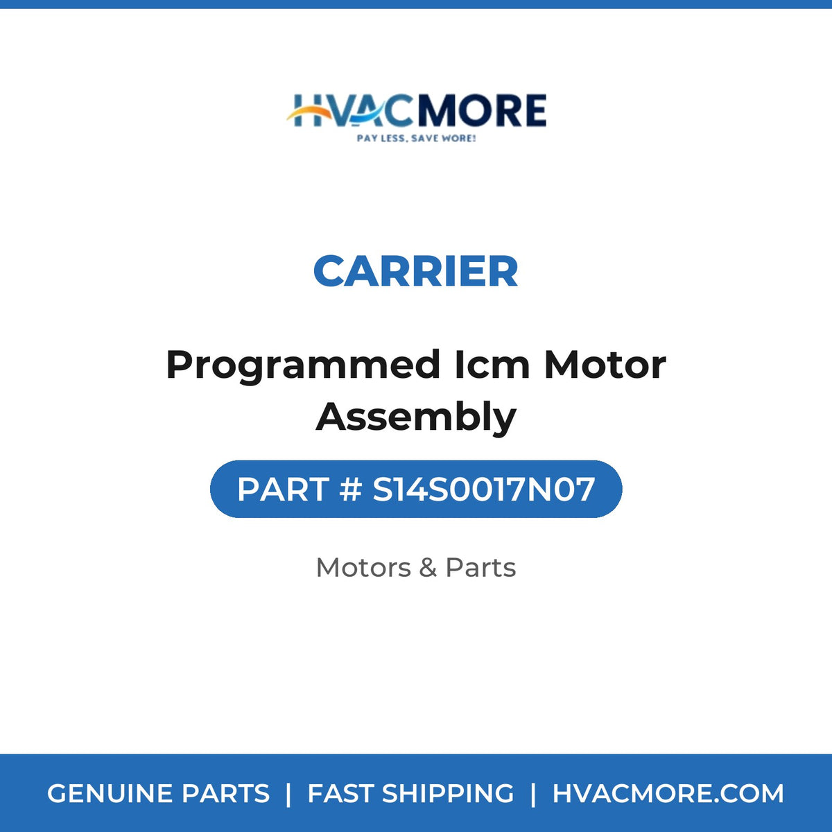 Carrier Programmed Icm Motor Assembly S14S0017N07