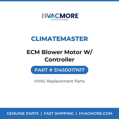 ClimateMaster ECM Blower Motor W/ Controller S14S0017N17