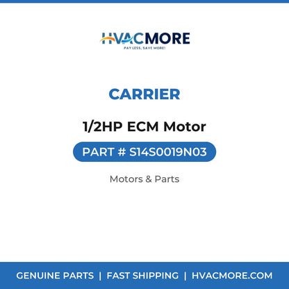 Carrier 1/2HP ECM Motor S14S0019N03