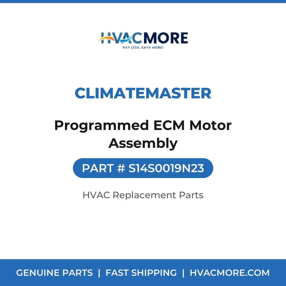 ClimateMaster Programmed ECM Motor Assembly S14S0019N23