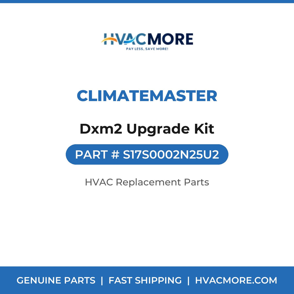 ClimateMaster Dxm2 Upgrade Kit S17S0002N25U2