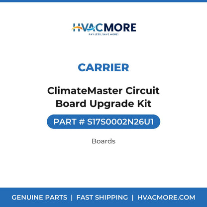 Carrier ClimateMaster Circuit Board Upgrade Kit S17S0002N26U1
