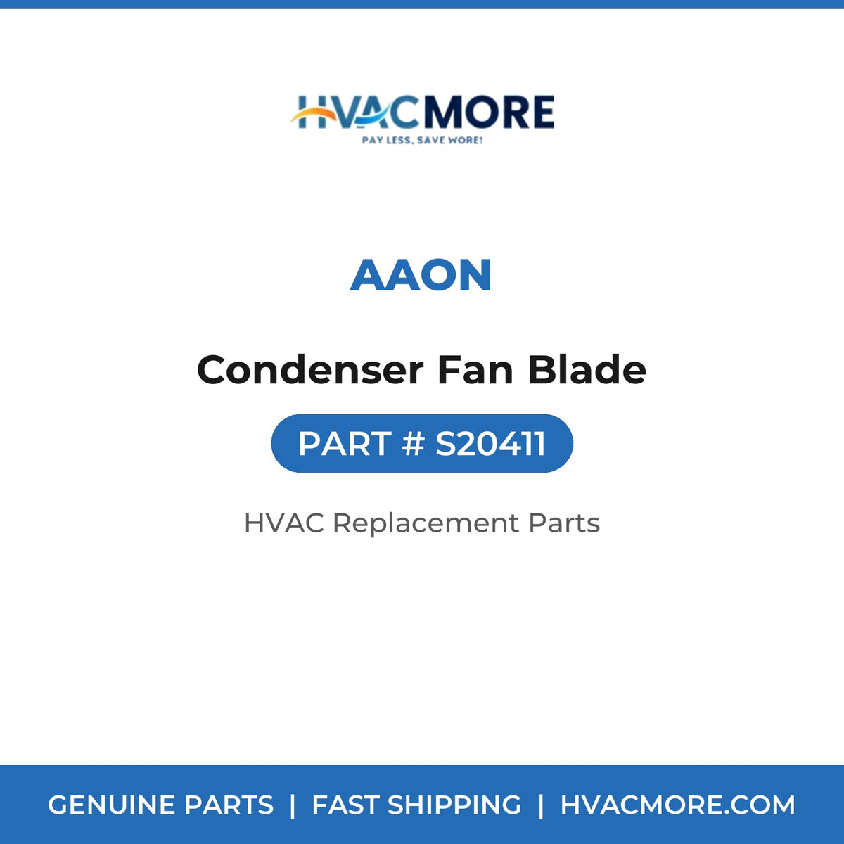 AAON Condenser Fan Blade S20411