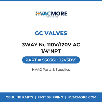 GC Valves 3WAY Nc 110V/120V AC 1/4"NPT S303GH02V3BV1