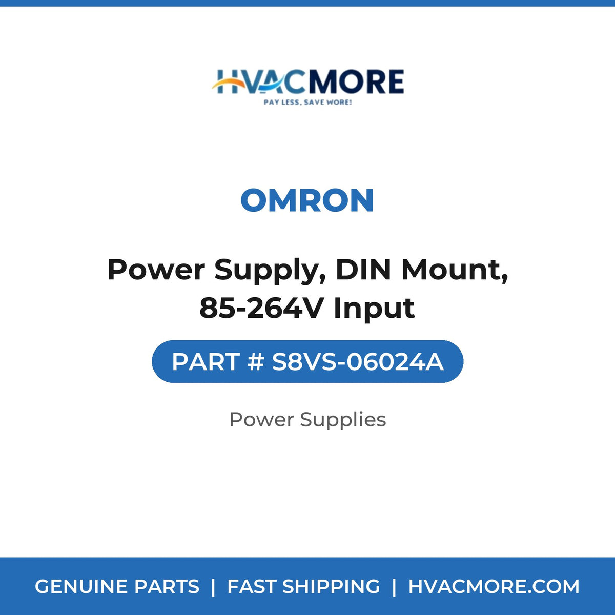 OMRON Power Supply, DIN Mount, 85-264V Input S8VS-06024A
