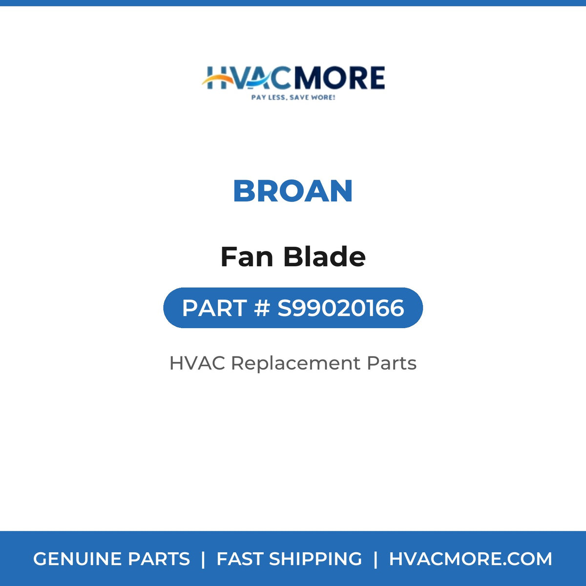 Broan Fan Blade S99020166