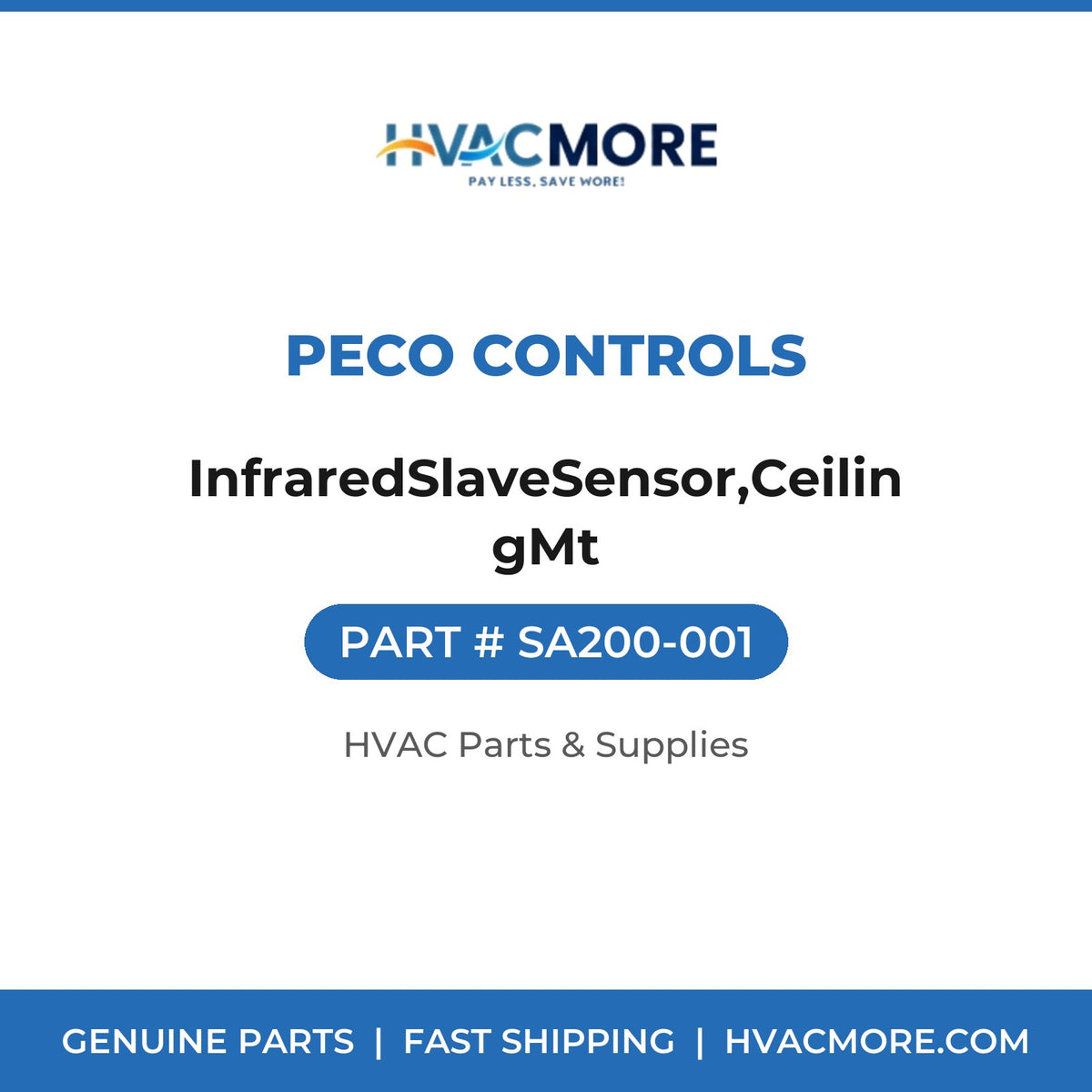 Peco Controls InfraredSlaveSensor,CeilingMt SA200-001