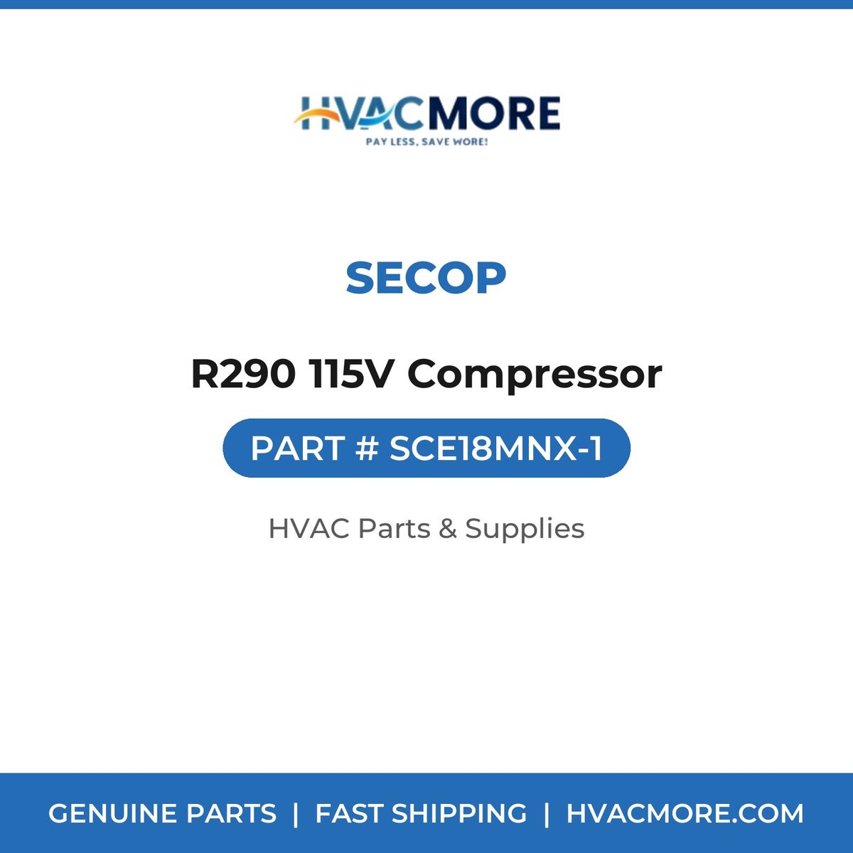 Secop R290 115V Compressor SCE18MNX-1