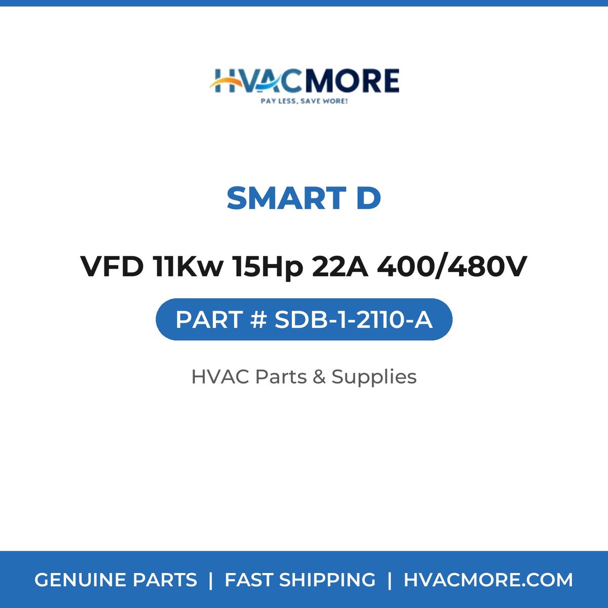 Smart D VFD 11Kw 15Hp 22A 400/480V SDB-1-2110-A