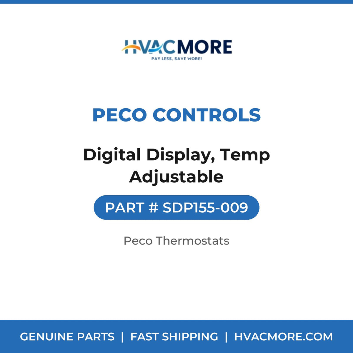 Peco Controls Digital Display, Temp Adjustable SDP155-009