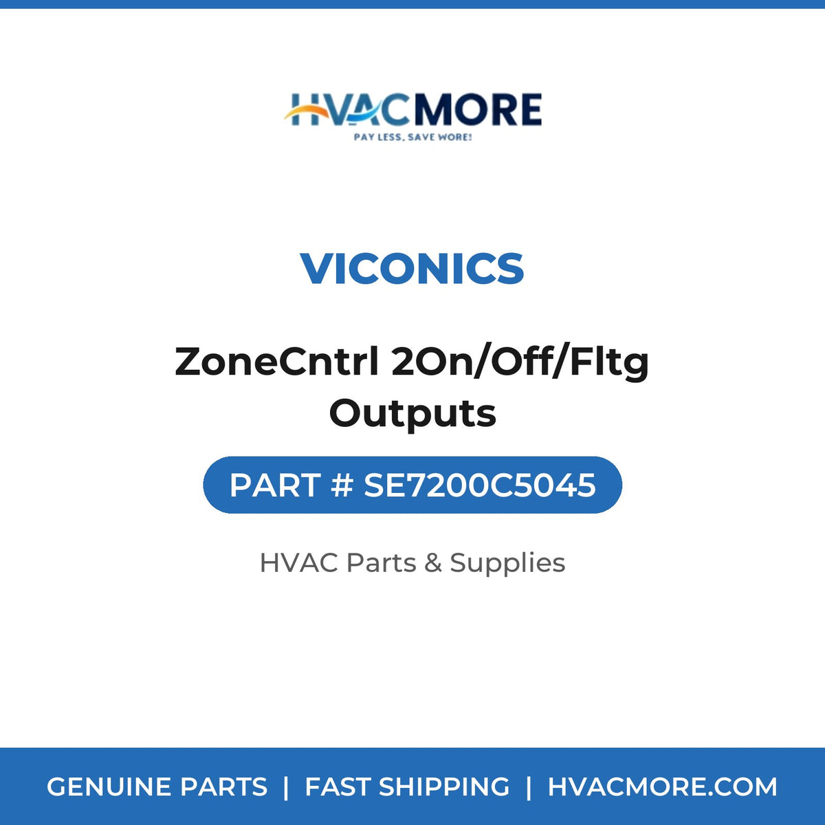 Viconics ZoneCntrl 2On/Off/Fltg Outputs SE7200C5045