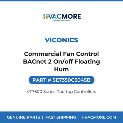 Viconics Commercial Fan Control BACnet 2 On/off Floating Hum SE7350C5045B