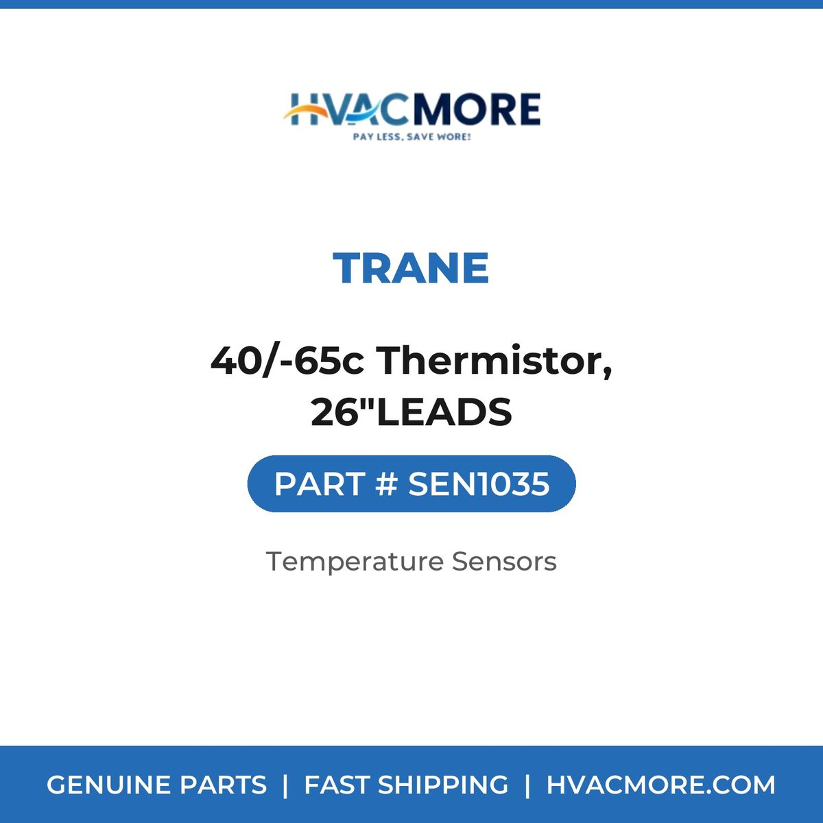Trane 40/-65c Thermistor, 26"LEADS SEN1035