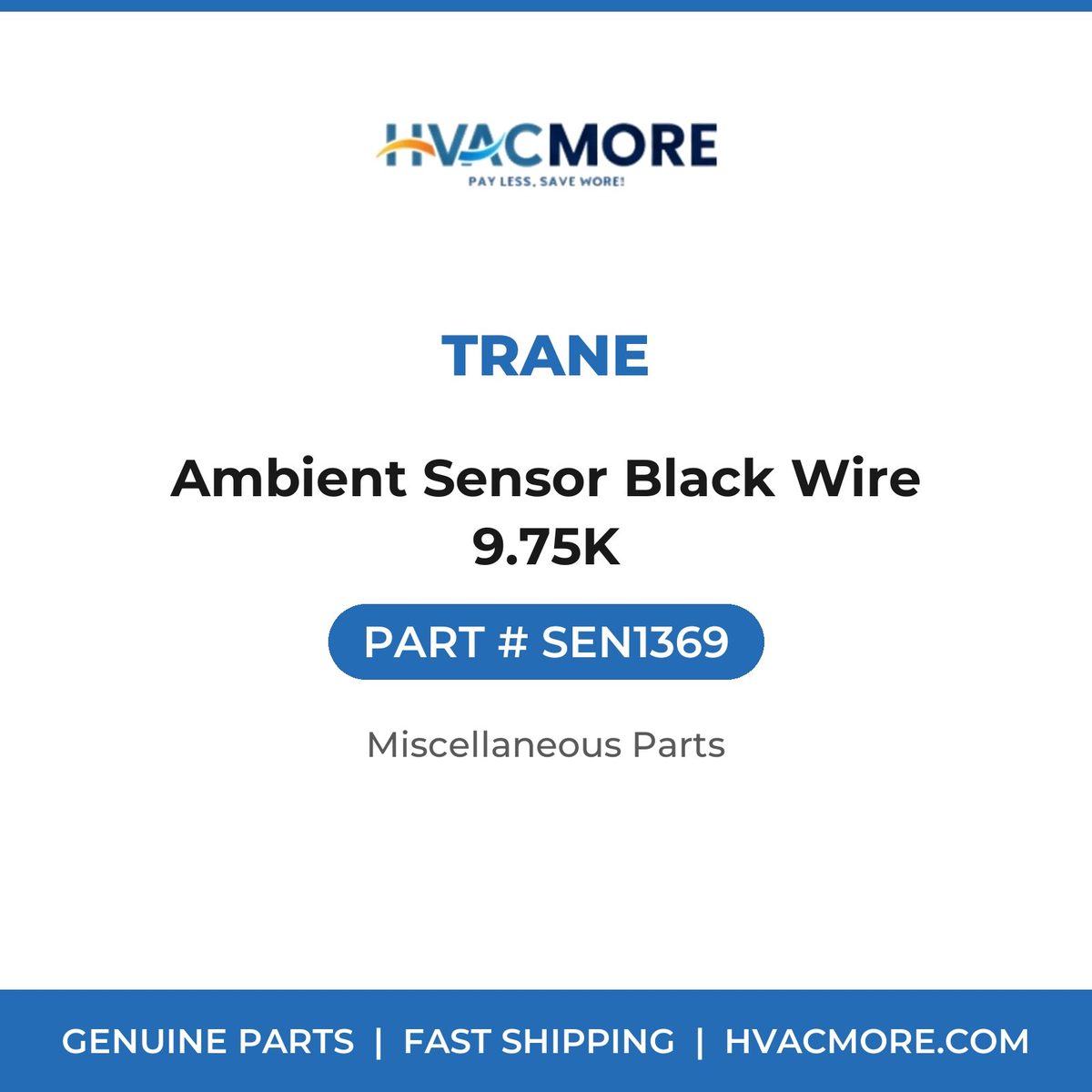Trane Ambient Sensor Black Wire 9.75K SEN1369