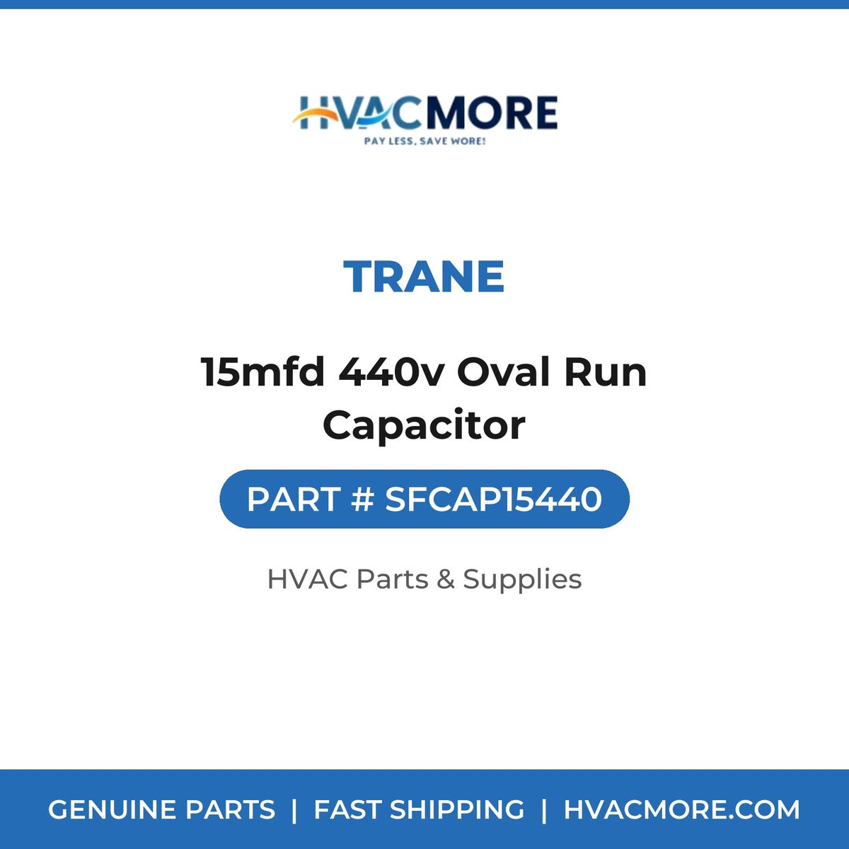 Trane 15mfd 440v Oval Run Capacitor SFCAP15440
