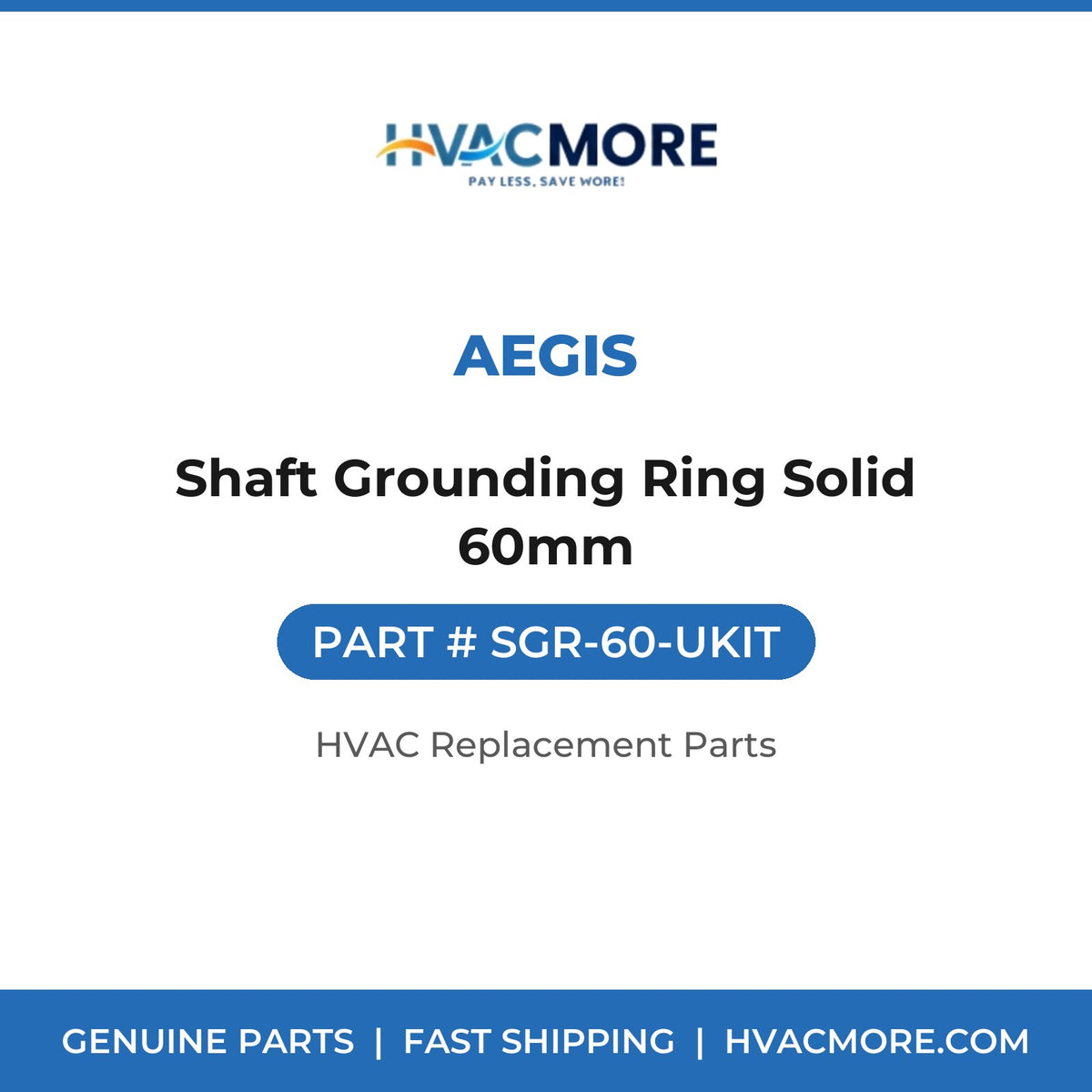 Aegis Shaft Grounding Ring Solid 60mm SGR-60-UKIT