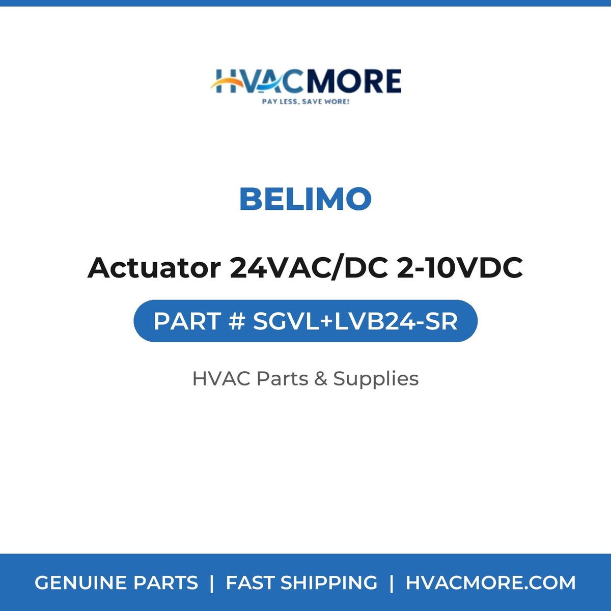 Belimo Actuator 24VAC/DC 2-10VDC SGVL+LVB24-SR
