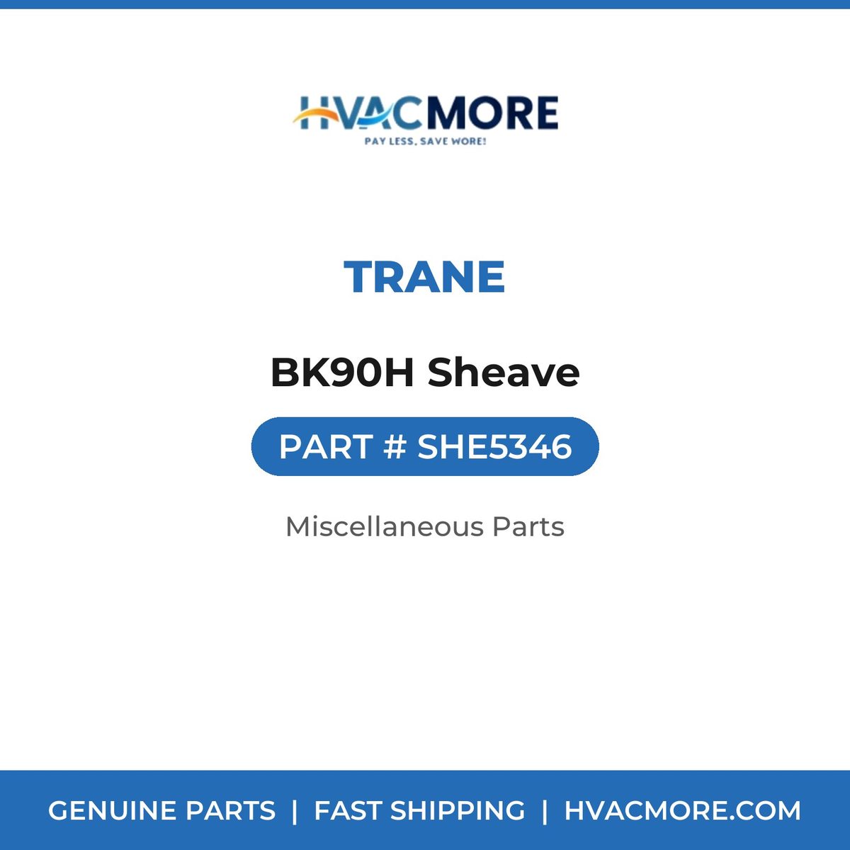 Trane BK90H Sheave SHE5346