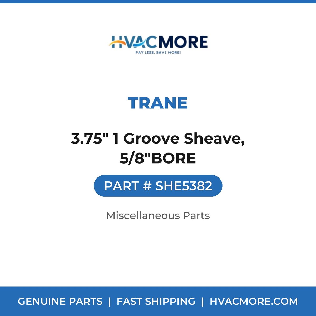 Trane 3.75" 1 Groove Sheave, 5/8"BORE SHE5382