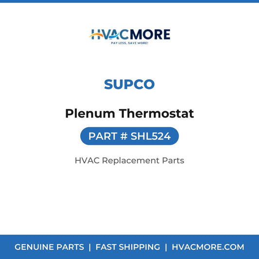 Supco Plenum Thermostat SHL524