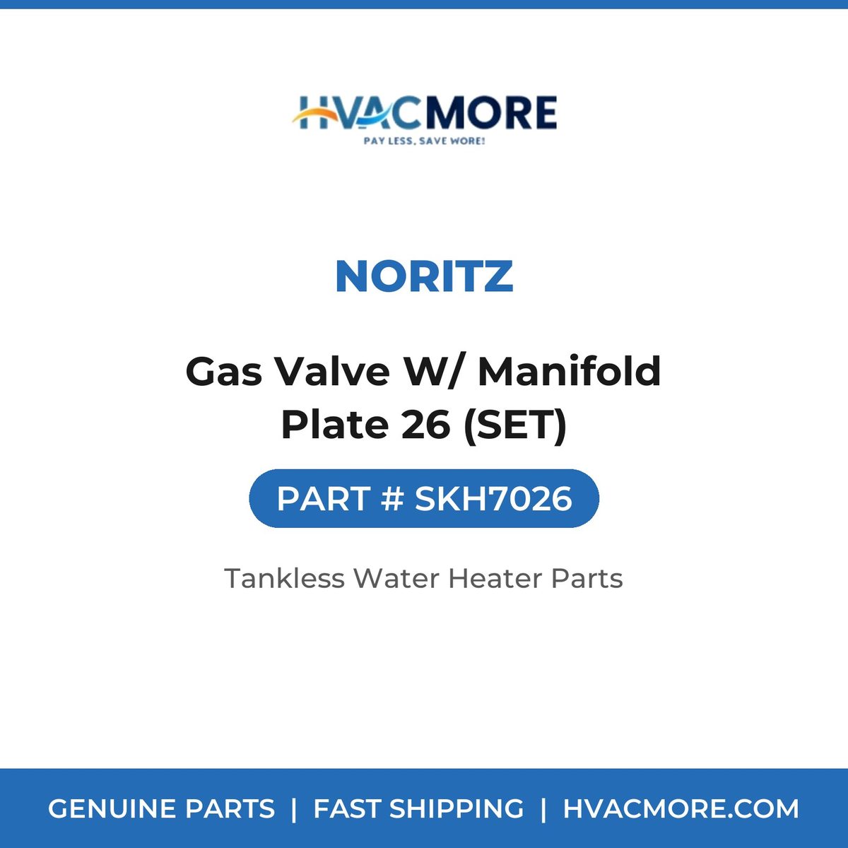 Noritz Gas Valve W/ Manifold Plate 26 (SET) SKH7026