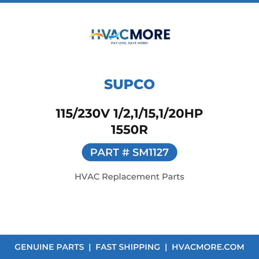 Supco 115/230V 1/2,1/15,1/20HP 1550R SM1127