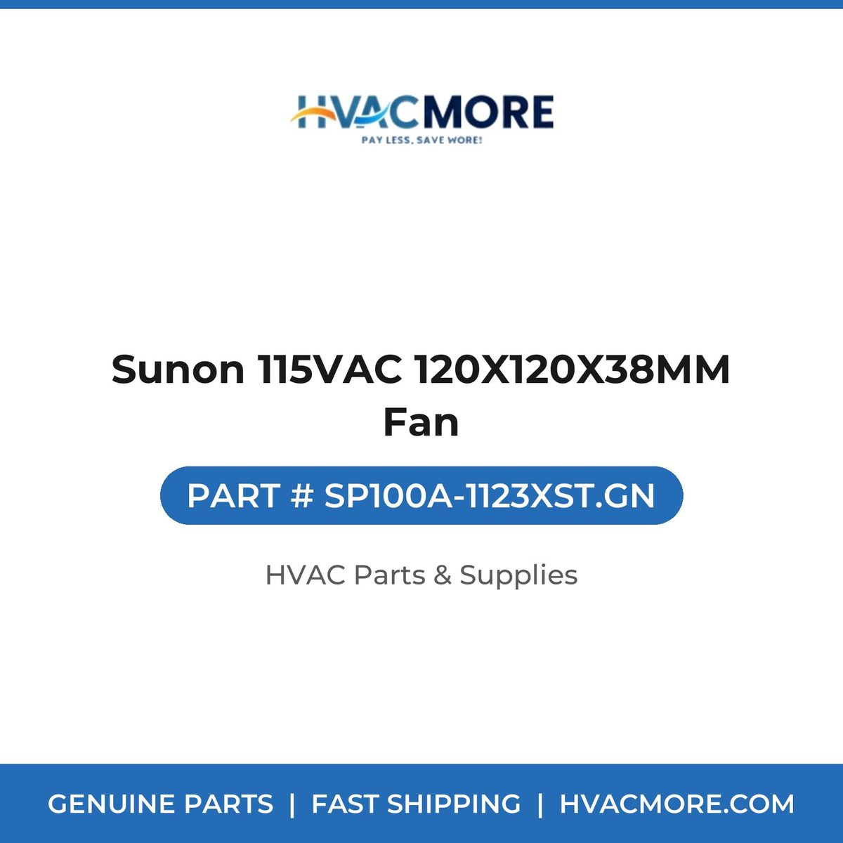 Sunon 115VAC 120X120X38MM Fan SP100A-1123XST.GN