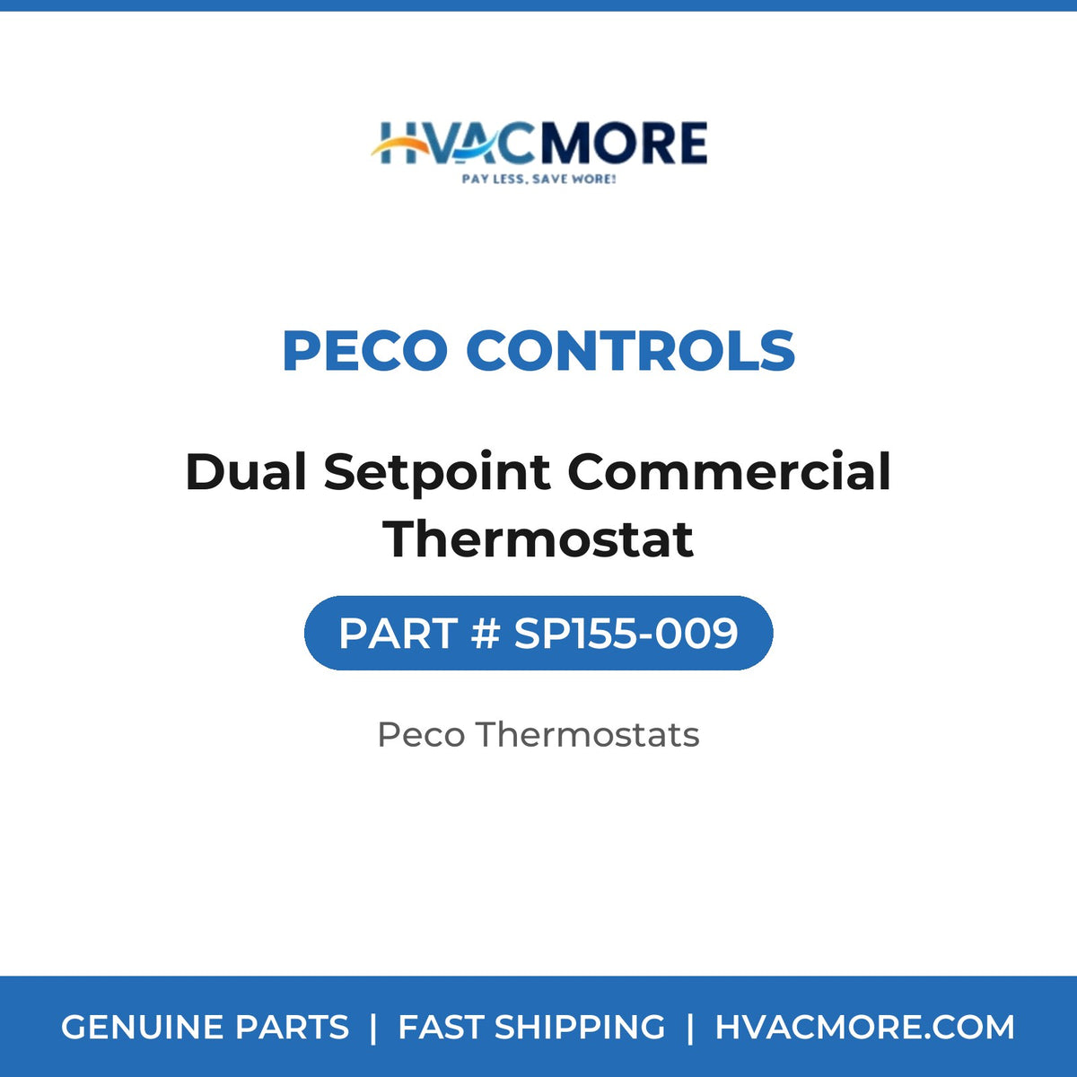 Peco Controls Dual Setpoint Commercial Thermostat SP155-009