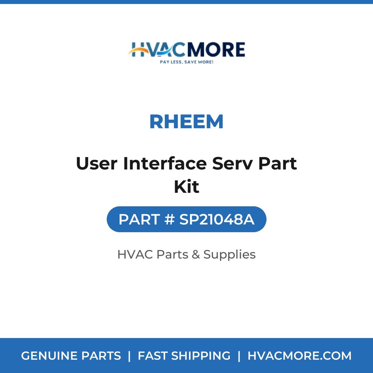 Rheem User Interface Serv Part Kit SP21048A
