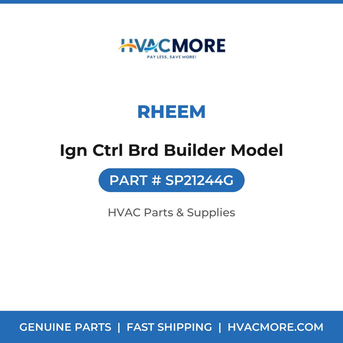 Rheem Ign Ctrl Brd Builder Model SP21244G