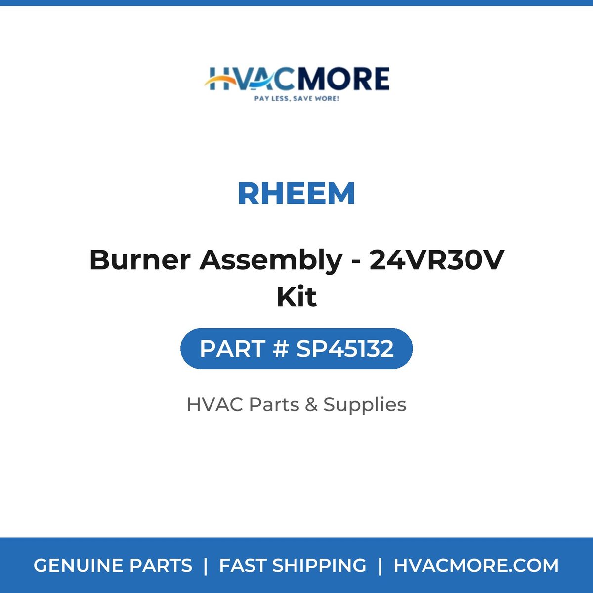 Rheem Burner Assembly - 24VR30V Kit SP45132