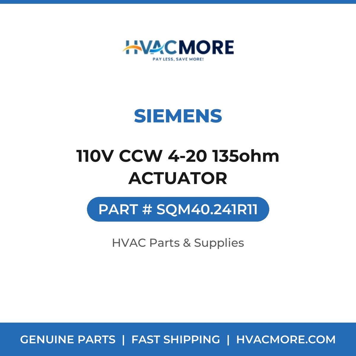 Siemens 110V CCW 4-20 135ohm ACTUATOR SQM40.241R11