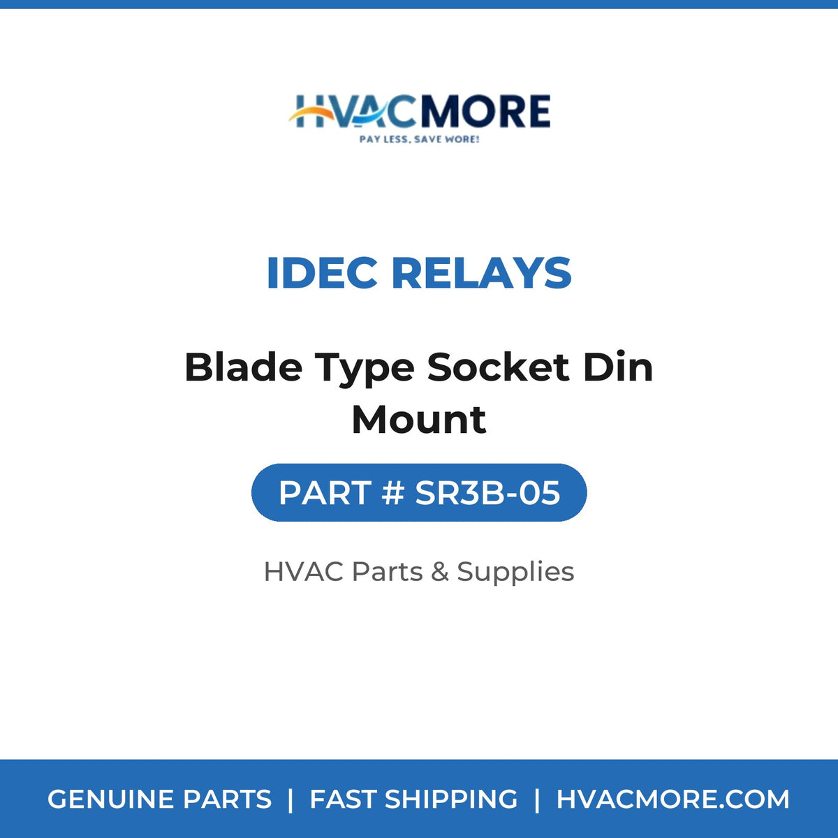 IDEC Relays Blade Type Socket Din Mount SR3B-05