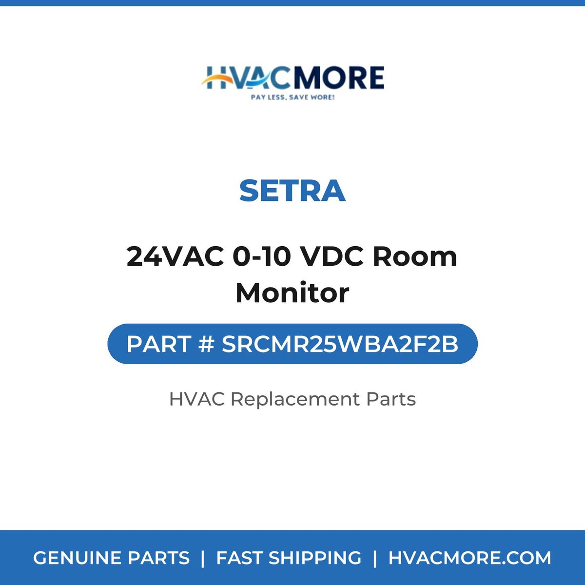 Setra 24VAC 0-10 VDC Room Monitor SRCMR25WBA2F2B
