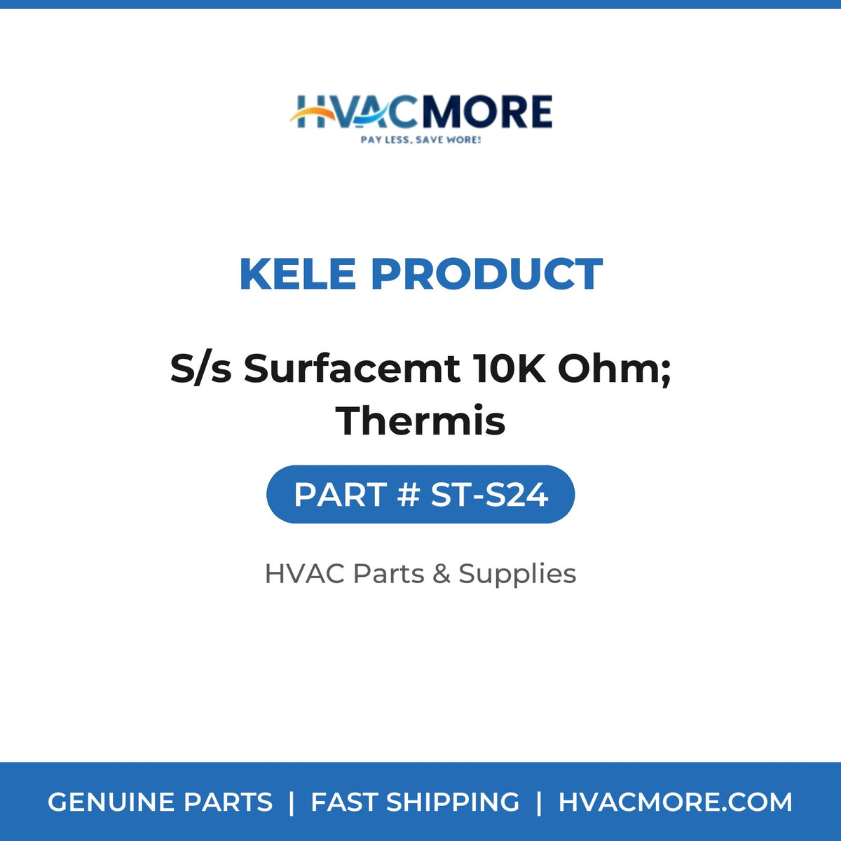 Kele Product S/s Surfacemt 10K Ohm; Thermis ST-S24
