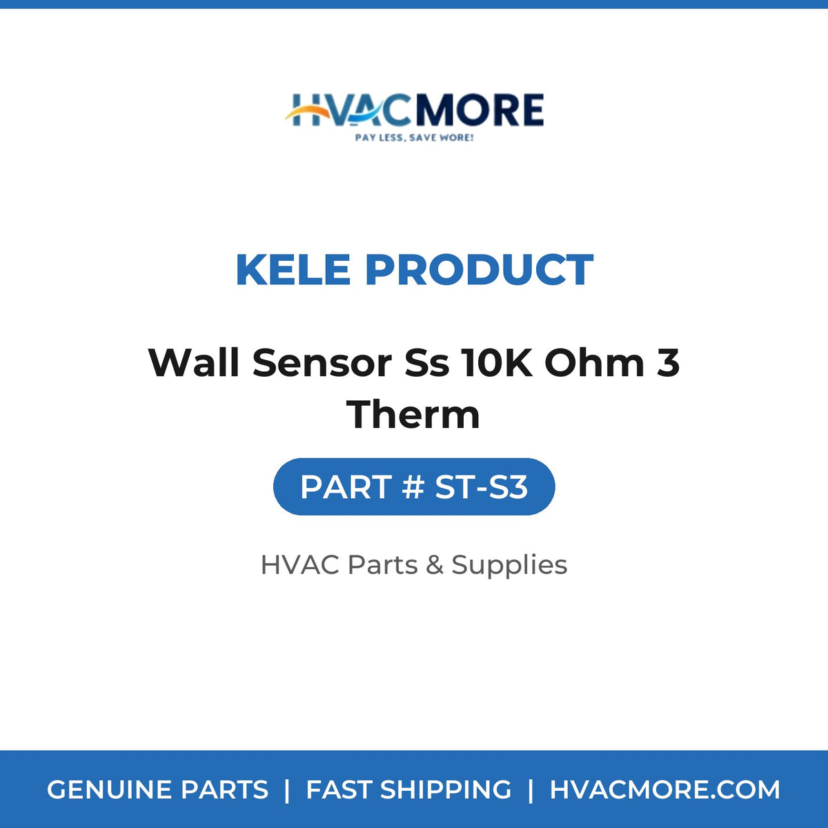 Kele Product Wall Sensor Ss 10K Ohm 3 Therm ST-S3