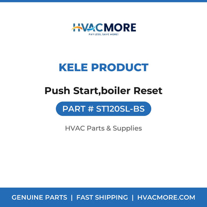 Kele Product Push Start,boiler Reset ST120SL-BS