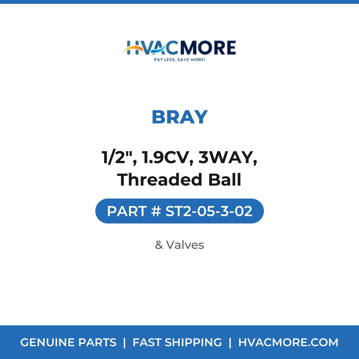 Bray 1/2", 1.9CV, 3WAY, Threaded Ball ST2-05-3-02